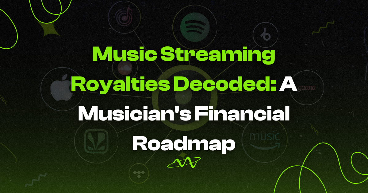 Music Streaming Royalties Decoded: A Musician's Financial Roadmap