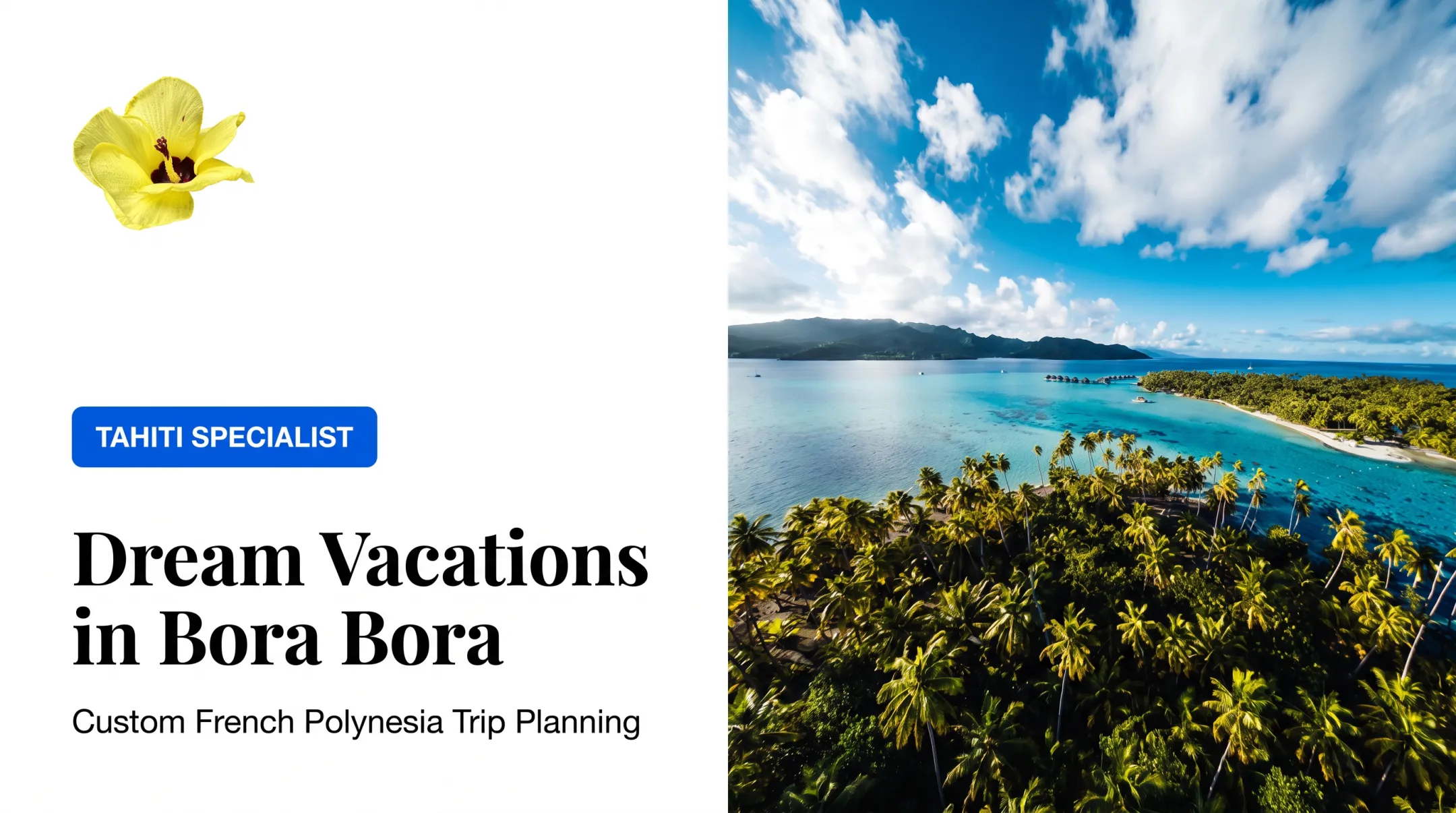 Dream Vacations in Bora Bora