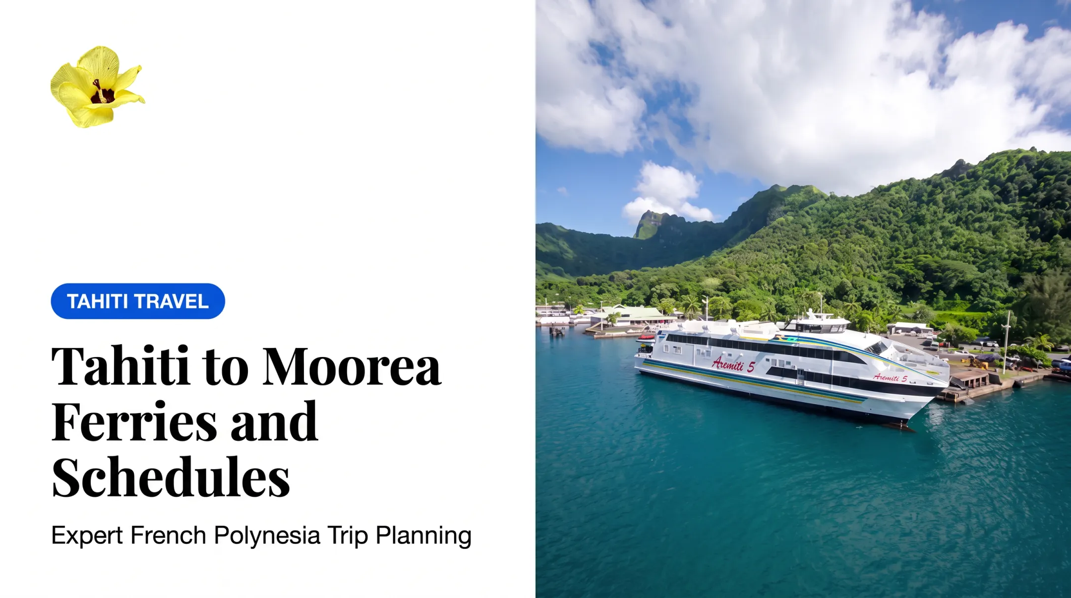 Tahiti to Moorea Ferries and Schedules
