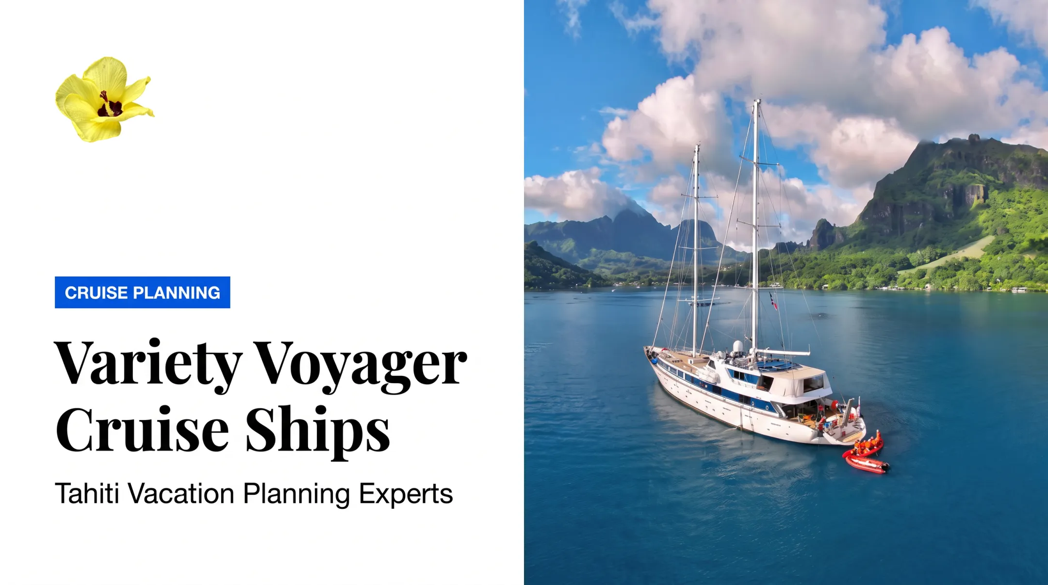 Variety Voyager Cruise Ships