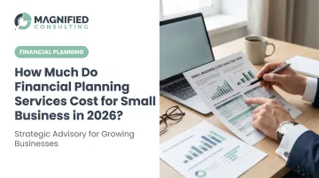 How Much Do Financial Planning Services Cost for Small Business in 2026?