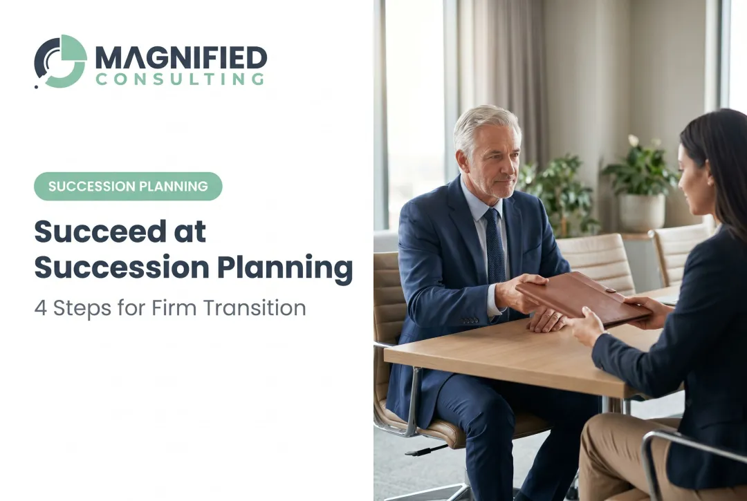 Succeed at Succession Planning: 4 Steps for Firm Transition