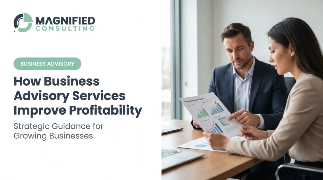 How Business Advisory Services Improve Profitability
