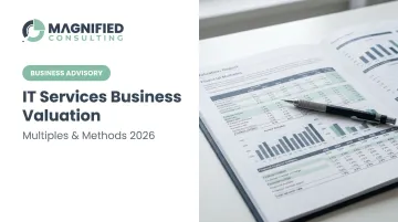 IT Services Business Valuation: Multiples & Methods 2026