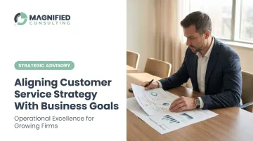 Aligning Customer Service Strategy With Business Goals
