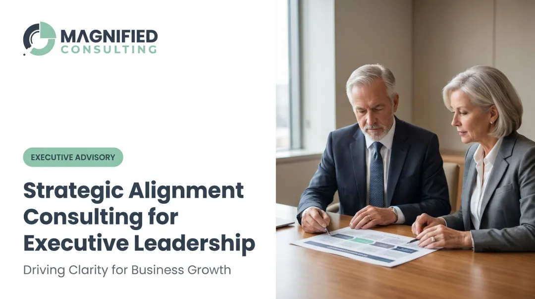 Strategic Alignment Consulting for Executive Leadership