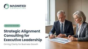 Strategic Alignment Consulting for Executive Leadership