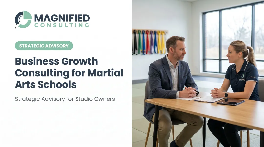 Business Growth Consulting for Martial Arts Schools