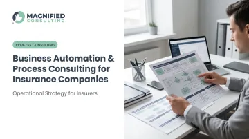 Business Automation & Process Consulting for Insurance Companies