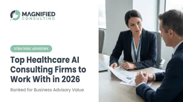Top Healthcare AI Consulting Firms to Work With in 2026