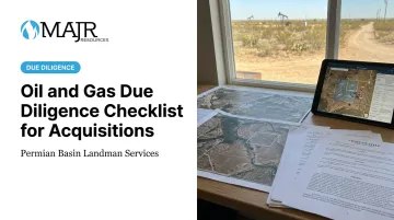 Oil and Gas Due Diligence Checklist for Acquisitions