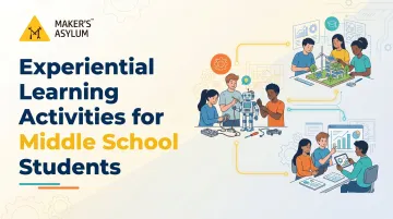 Experiential Learning Activities for Middle School Students