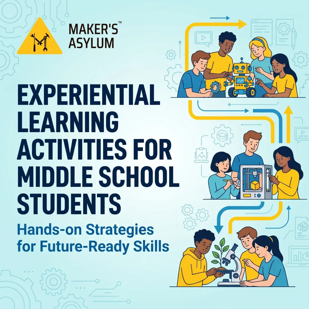 Experiential Learning Activities for Middle School Students