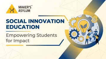 Social Innovation Education: Empowering Students for Impact