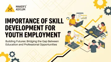 Importance of Skill Development for Youth Employment