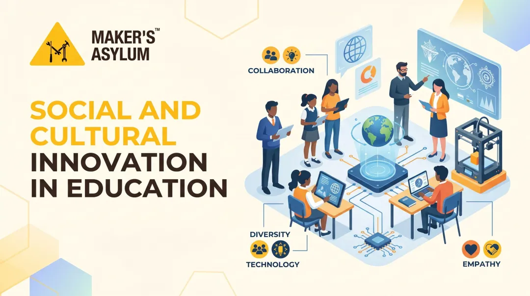 Social and Cultural Innovation in Education