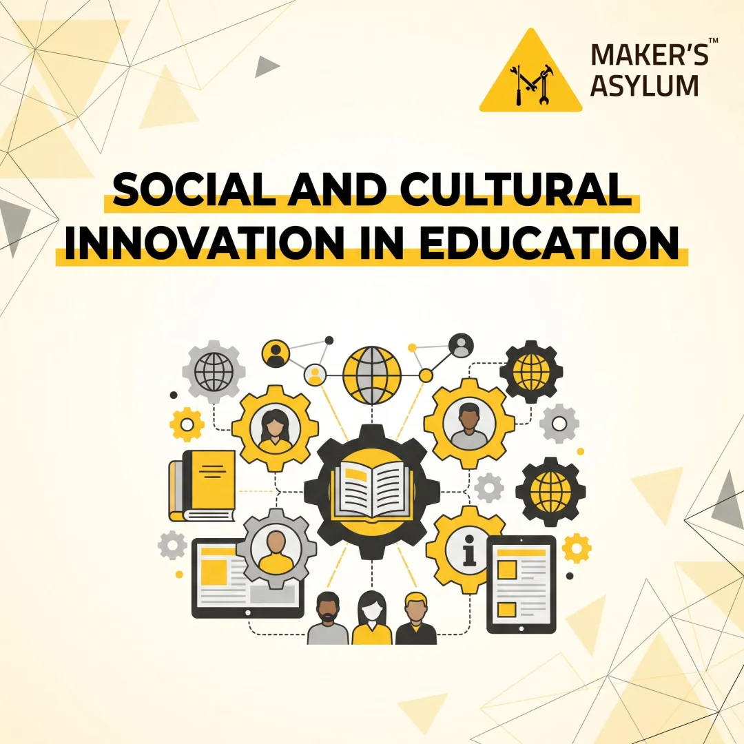 Social and Cultural Innovation in Education