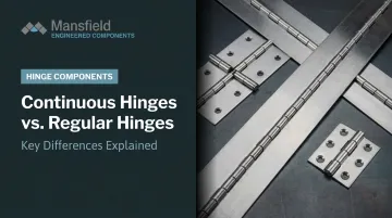Continuous Hinges vs. Regular Hinges: Key Differences Explained