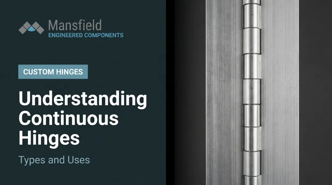 Understanding Continuous Hinges: Types and Uses
