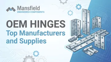 OEM Hinges: Top Manufacturers and Supplies