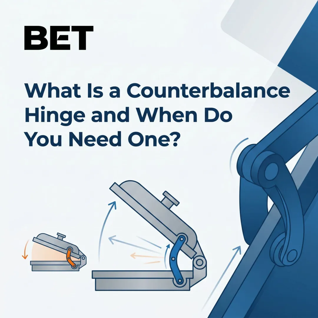 What Is a Counterbalance Hinge and When Do You Need One?