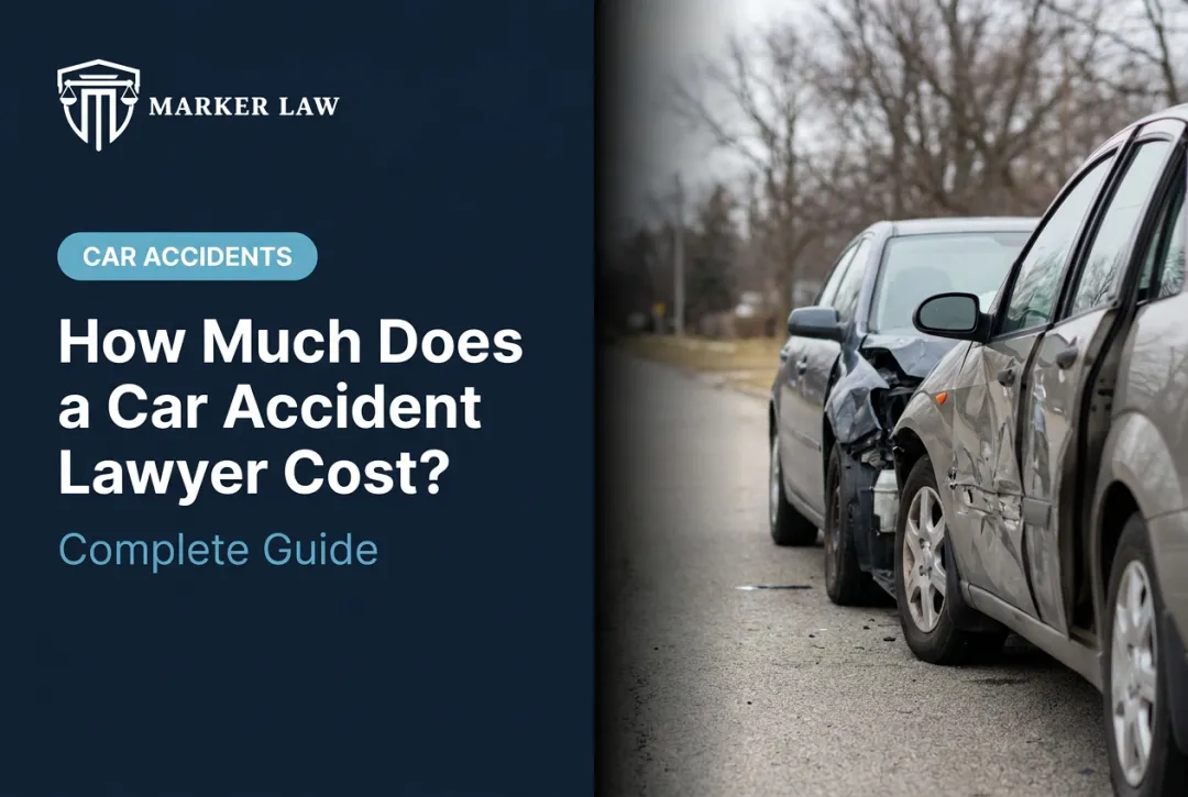 How Much Does a Car Accident Lawyer Cost? Complete Guide