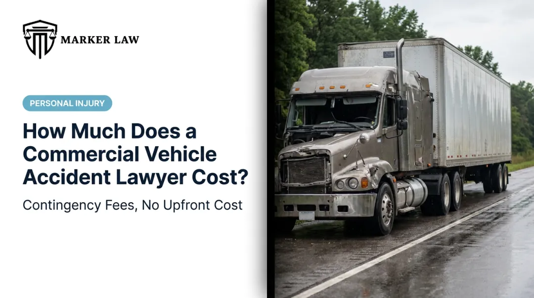 How Much Does a Commercial Vehicle Accident Lawyer Cost?