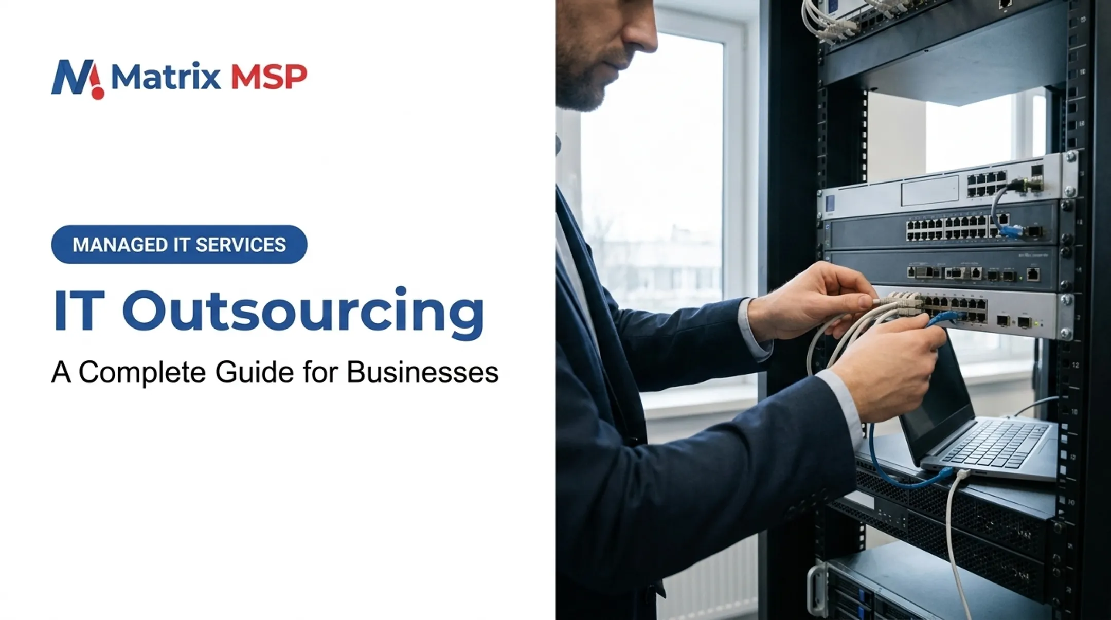 IT Outsourcing: A Complete Guide for Businesses