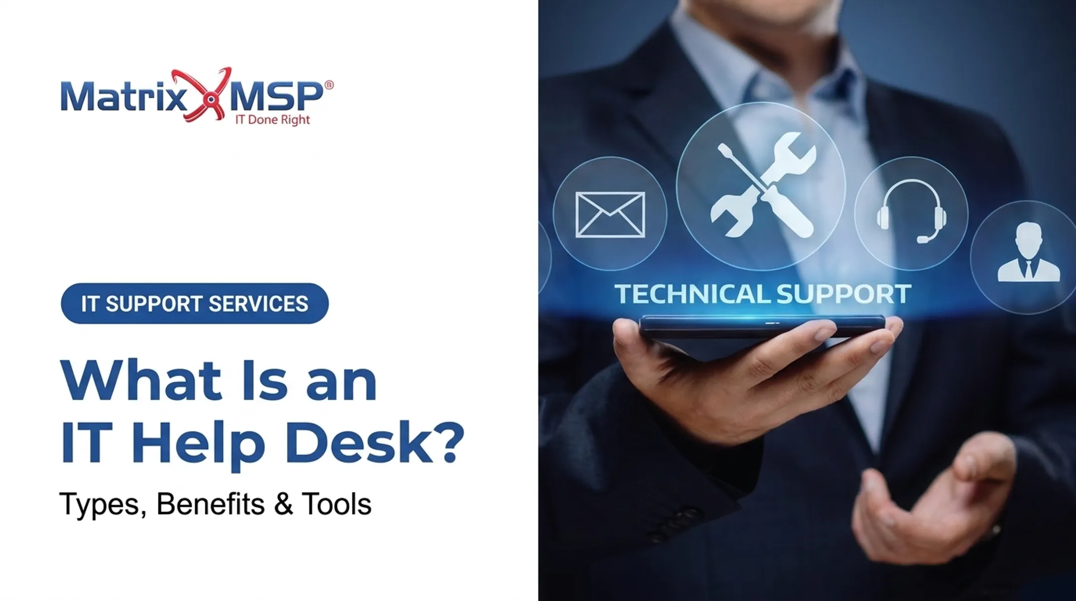 What Is an IT Help Desk? Types, Benefits & Tools