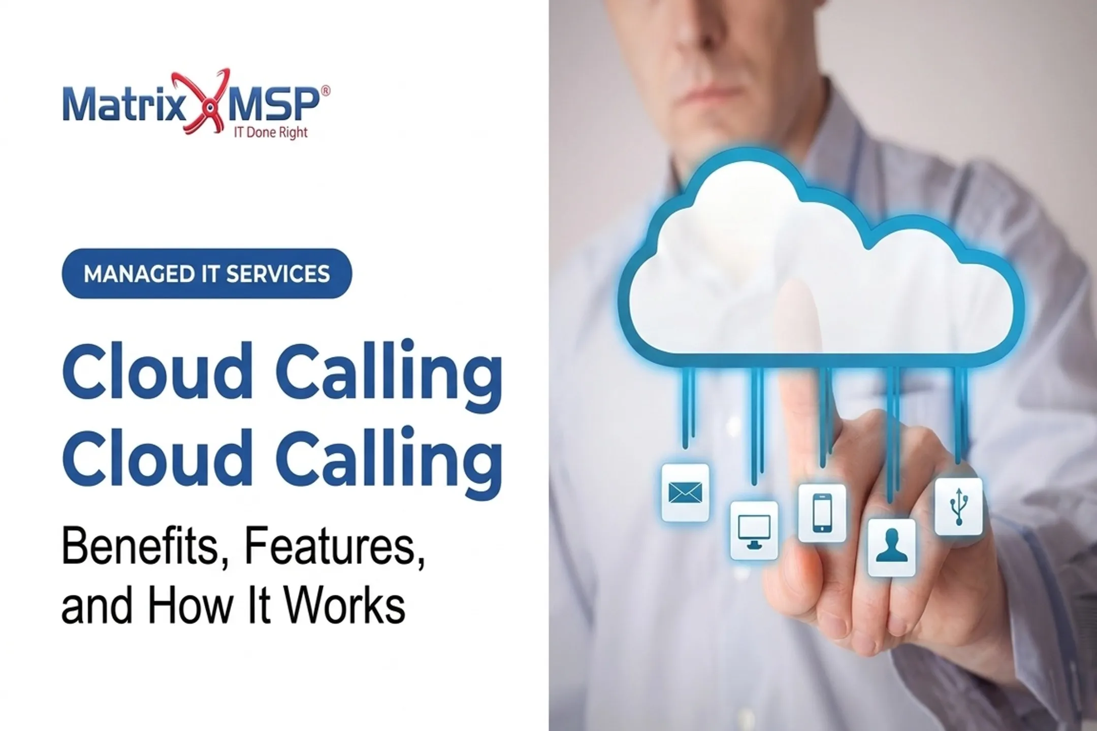 Cloud Calling: Benefits, Features, and How It Works