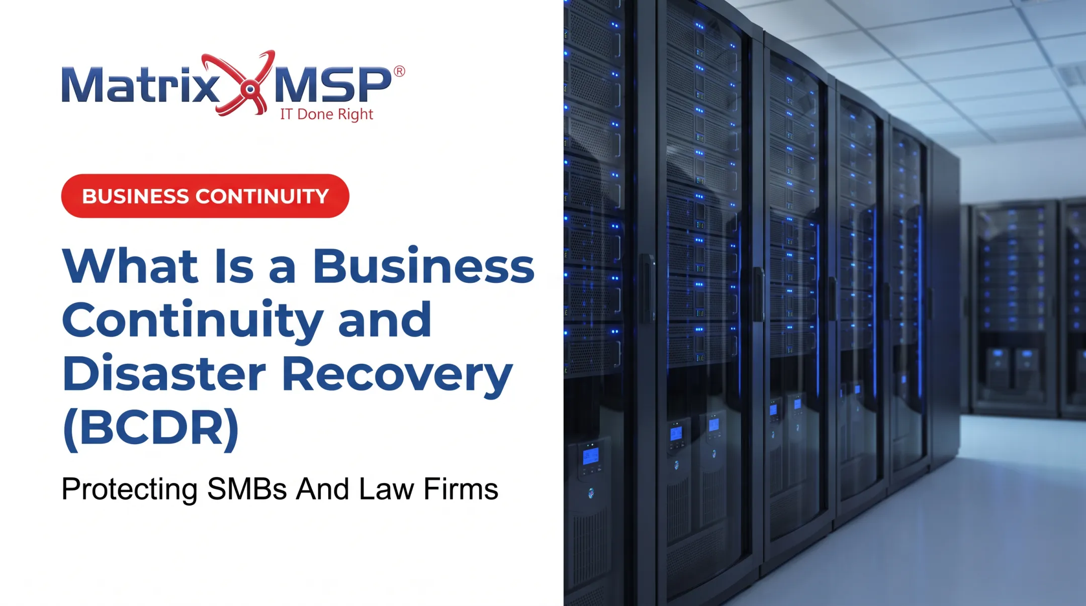 What Is a Business Continuity and [Disaster Recovery](/service/it-disaster-recovery-services) (BCDR)