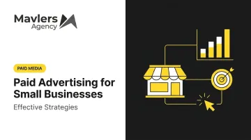 Paid Advertising for Small Businesses: Effective Strategies