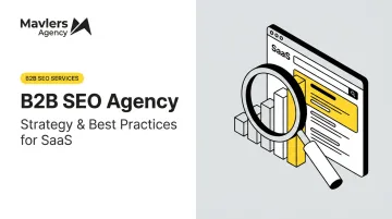 B2B SEO Agency: Strategy & Best Practices for SaaS