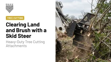 Clearing Land and Brush with a Skid Steer