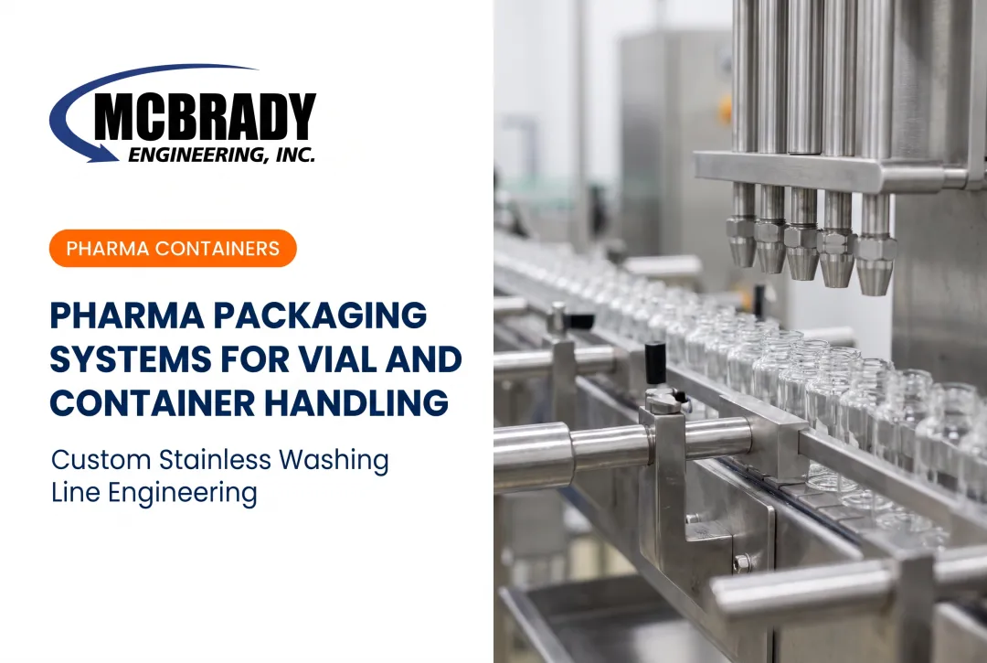 Pharma Packaging Systems for Vial and Container Handling