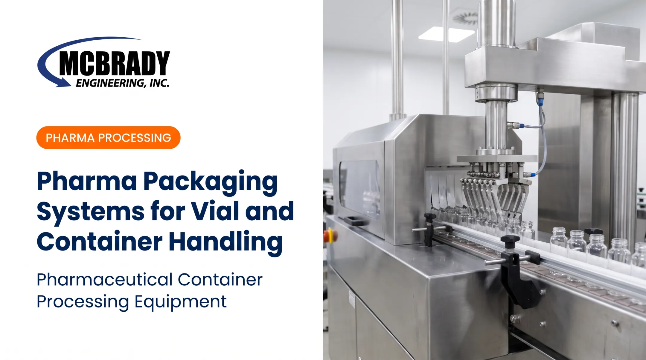 Pharma Packaging Systems for Vial and Container Handling