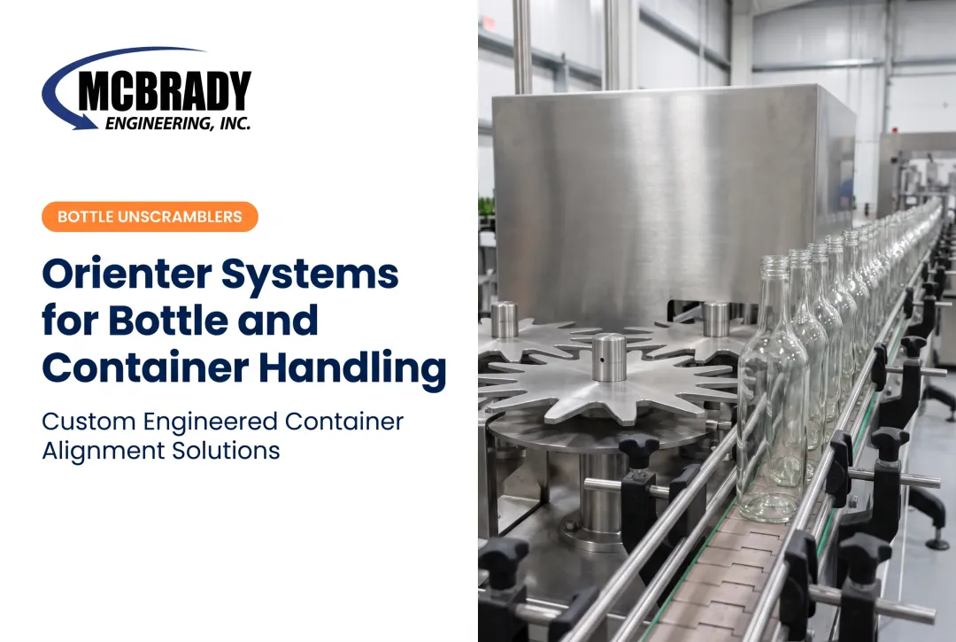Orienter Systems for Bottle and Container Handling