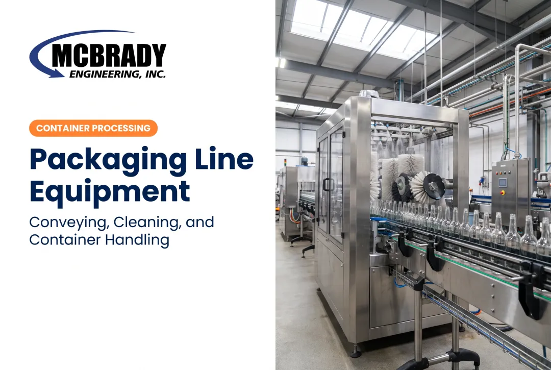 Packaging Line Equipment: Conveying, Cleaning, and Container Handling