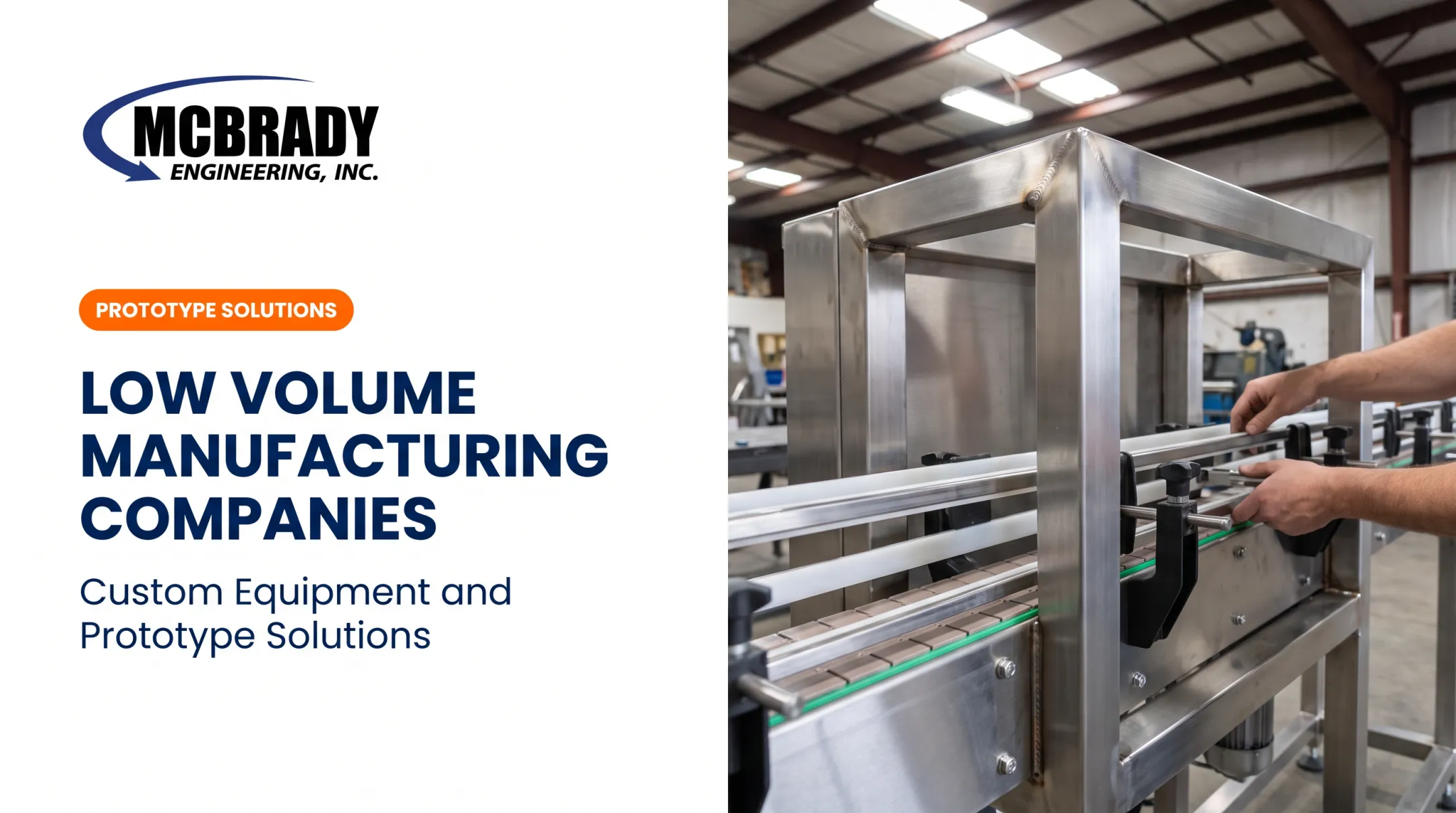 Low Volume Manufacturing Companies: Custom Equipment and Prototype Solutions