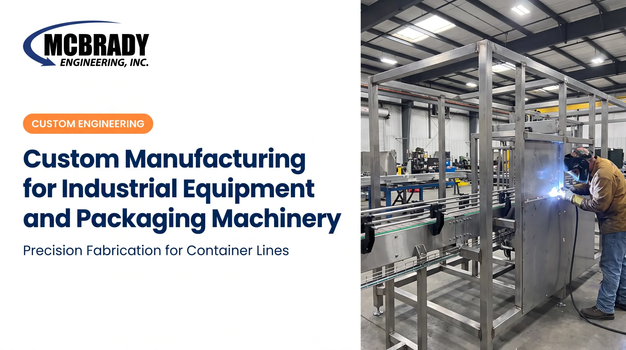 Custom Manufacturing for Industrial Equipment and Packaging Machinery
