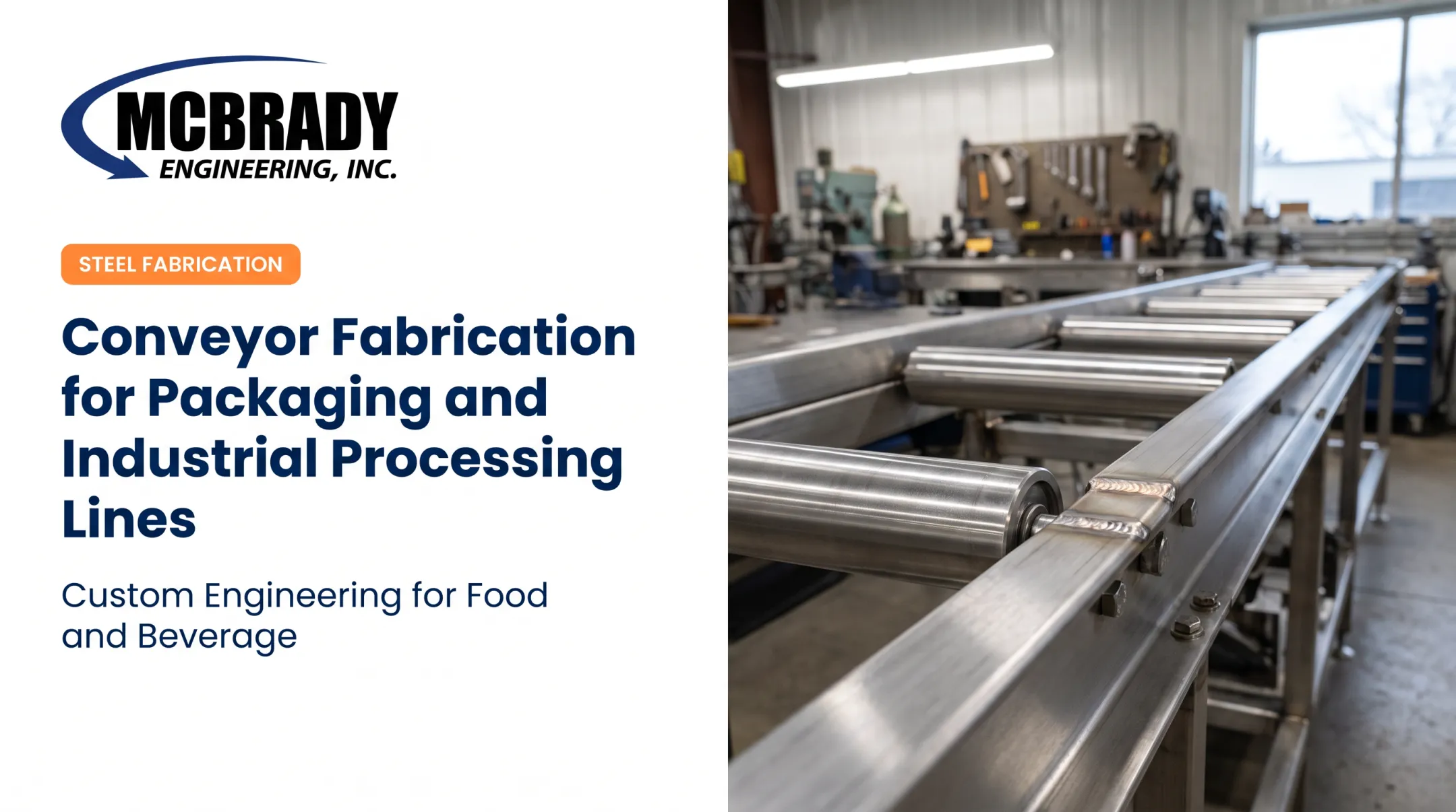 Conveyor Fabrication for Packaging and Industrial Processing Lines