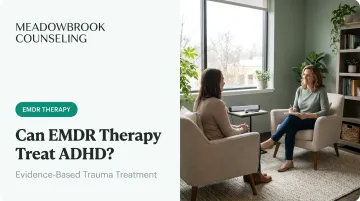 Can EMDR Therapy Treat ADHD?