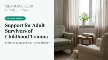 Support for Adult Survivors of Childhood Trauma