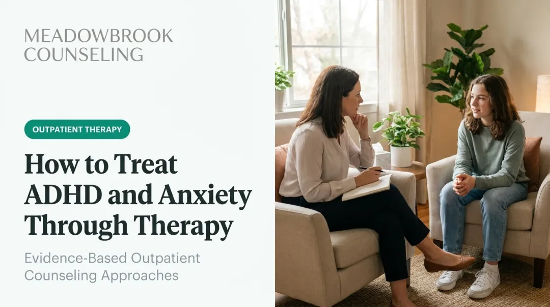 How to Treat ADHD and Anxiety Through Therapy