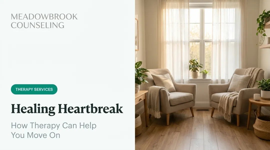 Healing Heartbreak: How Therapy Can Help You Move On
