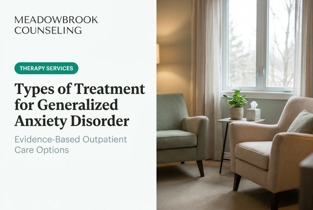 Types of Treatment for Generalized Anxiety Disorder