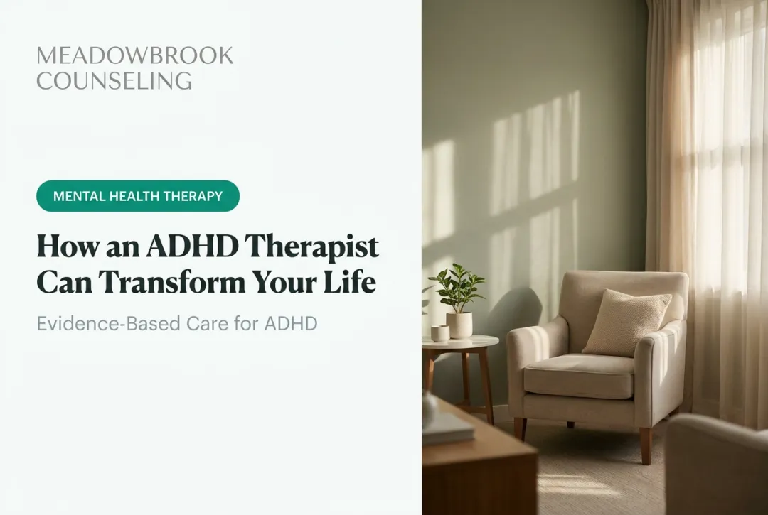 How an ADHD Therapist Can Transform Your Life