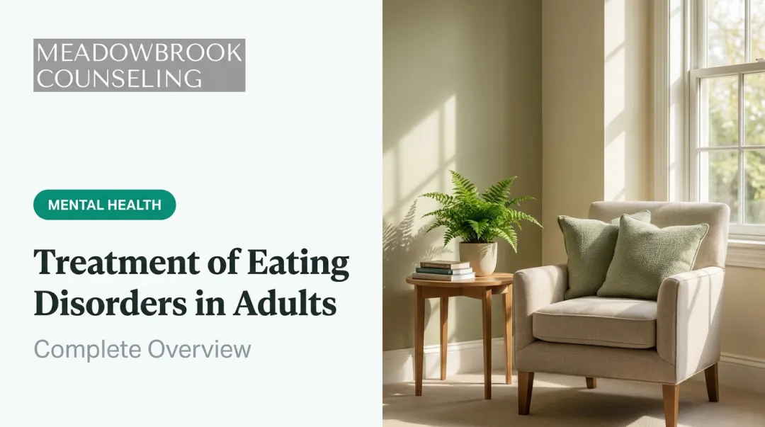 Treatment of Eating Disorders in Adults: Complete Overview