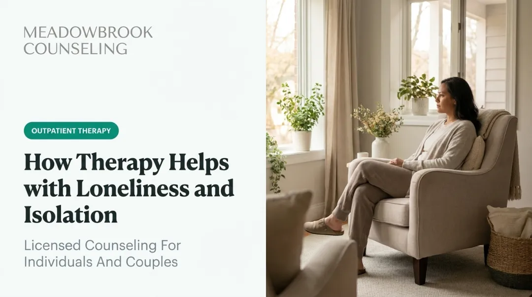 How Therapy Helps with Loneliness and Isolation