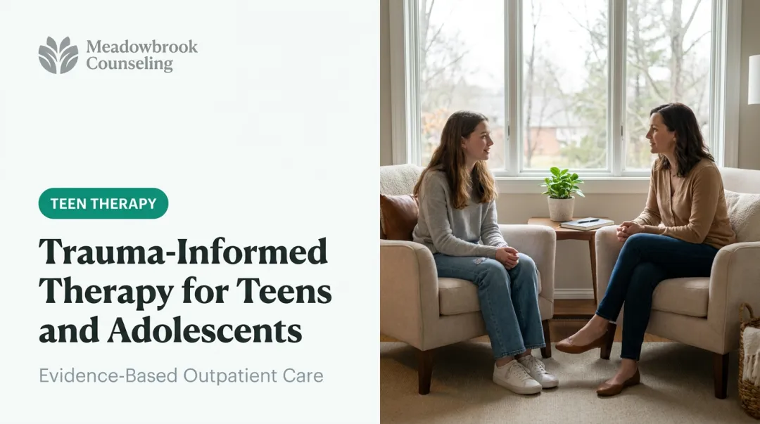 Trauma-Informed Therapy for Teens and Adolescents